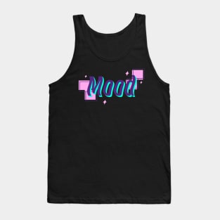 Mood Tank Top